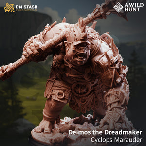 Deimos the Dreadmaker - Cyclops Marauder | DM Stash | A Wild Hunt | Fantasy | DnD | RPG| Gaming | Miniature | Monster Model